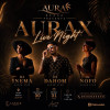 AURAX Live Night Party with DJ Novo, DJ Inma, and DJ Dahoum at AURA Beach