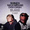 IN ACT - SHIMZA, MAXI MERAKI, DISH DASH
