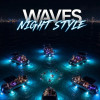 Waves Night Style in Jeddah
